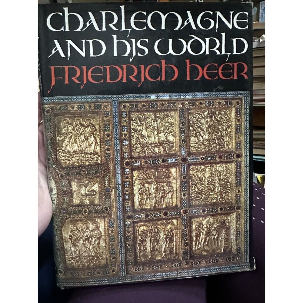 CHARLEMAGNE AND‎ HIS WORLD by Friedrich Heer 1975 HC 1st Amer. Ed.